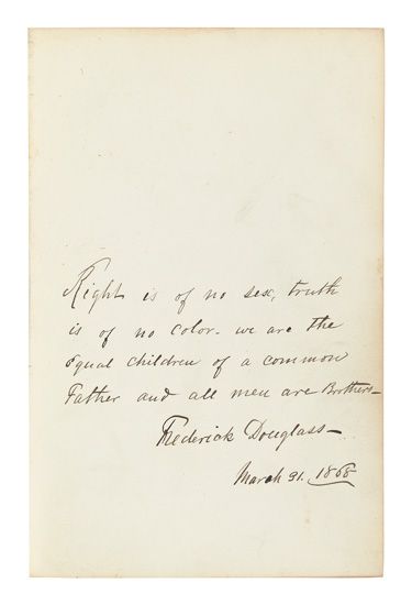 Frederick Douglass Autograph Quotation Signed -- "Right is of no sex, truth is of no color. We are the equal children of a common Father and all men are Brothers" -- With 30+ Signatures of 19th Century Abolitionists